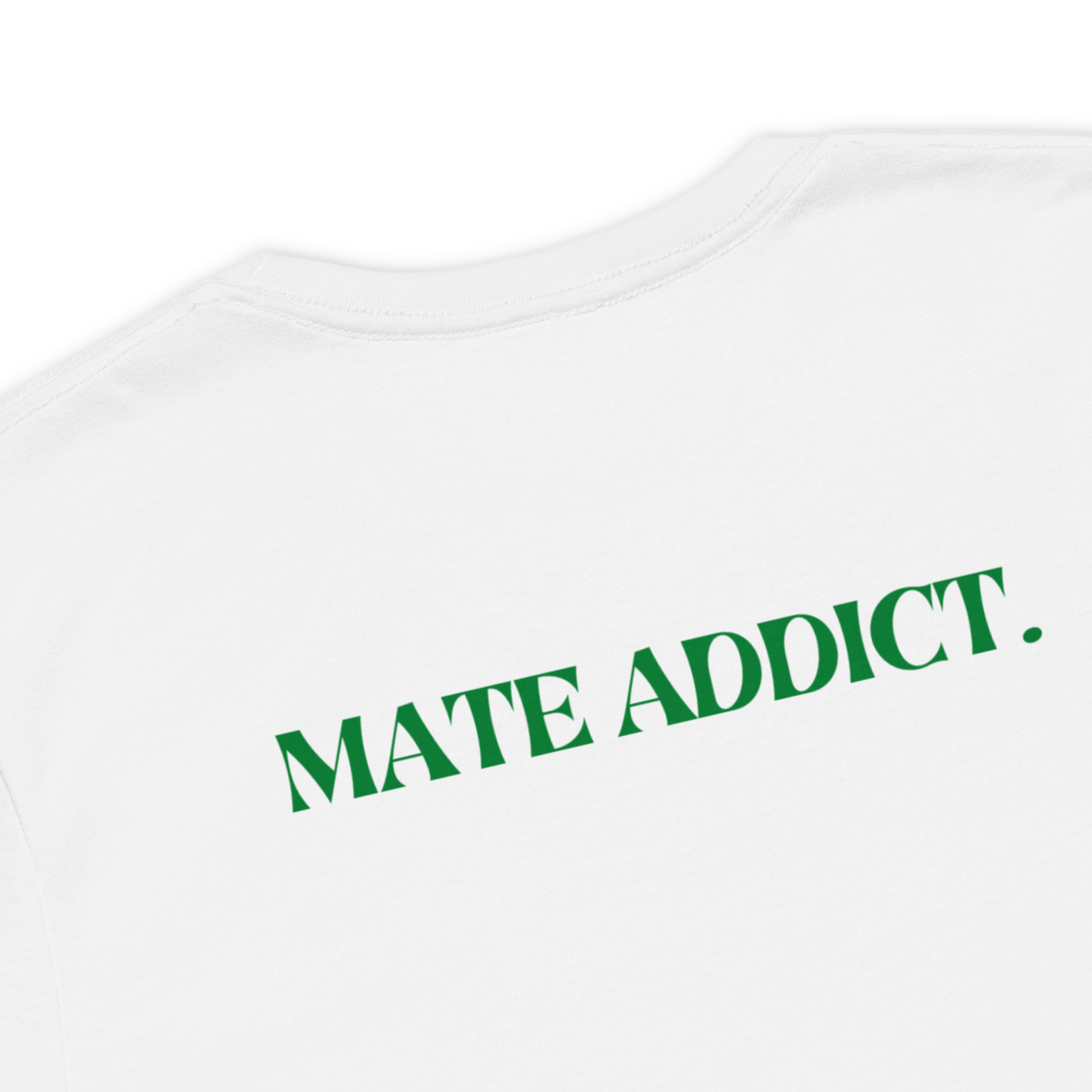 Mate Addict Tee